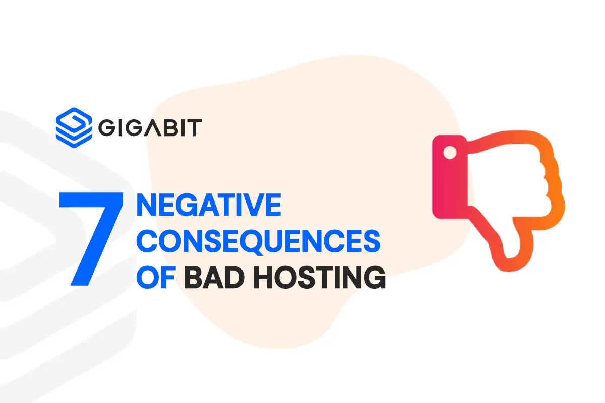 7 Negative Consequences of Bad Hosting