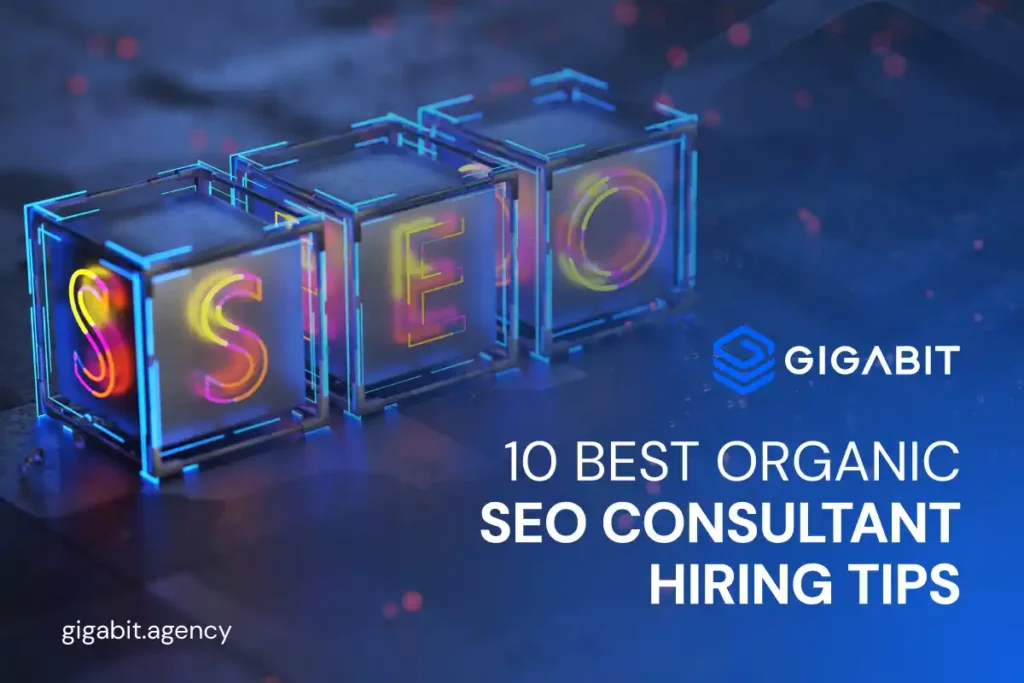 Organic SEO Consultant Hiring Tips