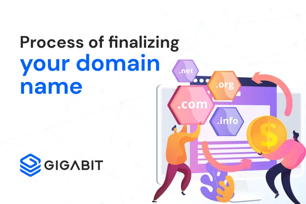 Process of finalizing your domain name