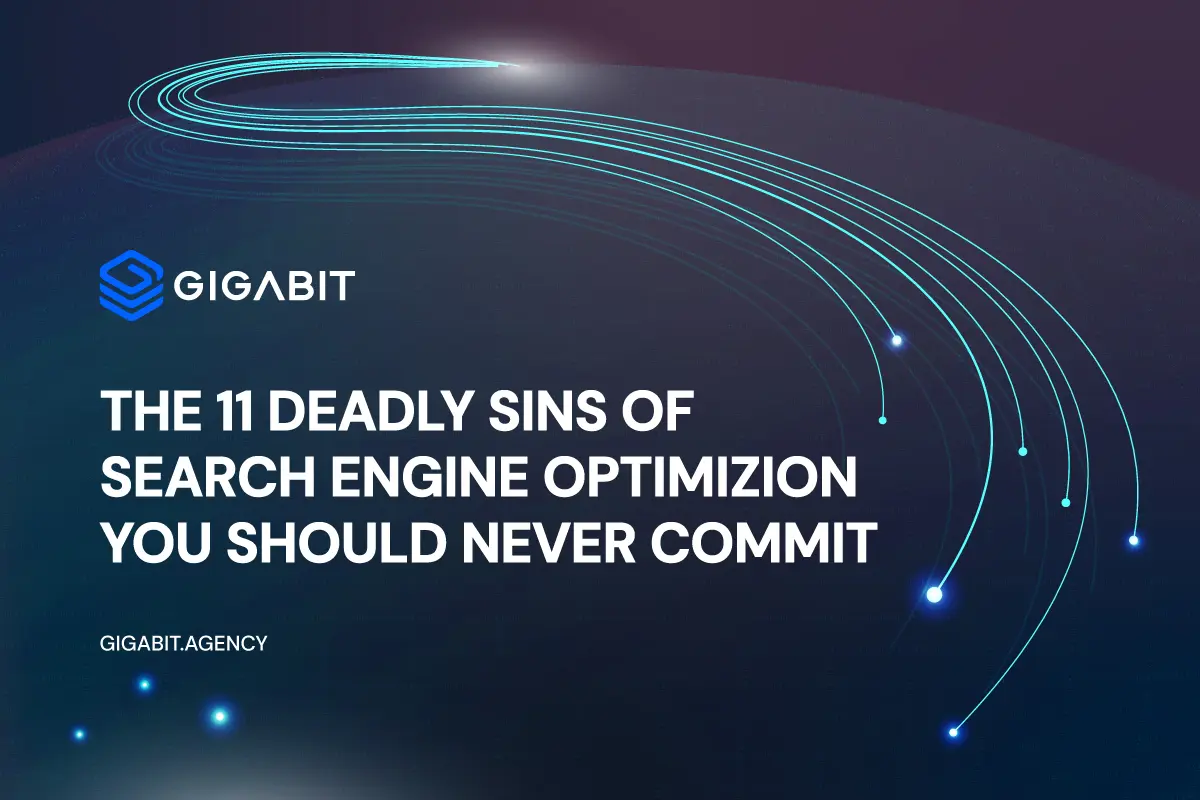 The 11 Deadly Sins of Search Engine Optimization