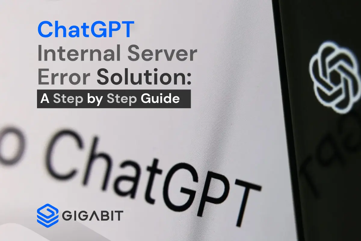 ChatGPT Internal Server Error Solutions